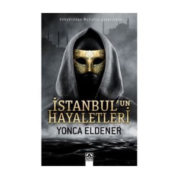 İstanbul'un Hayaletleri - Yonca Eldener
