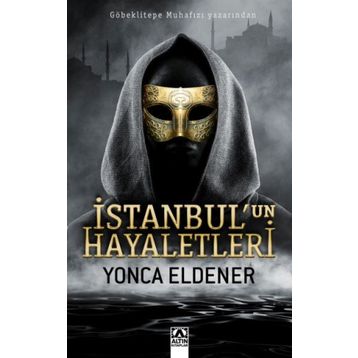 İstanbul'un Hayaletleri - Yonca Eldener