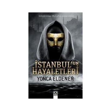 İstanbul'un Hayaletleri - Yonca Eldener