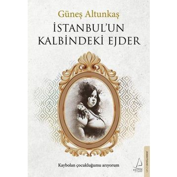 İstanbul'un Kalbindeki Ejder - Destek Yayınları