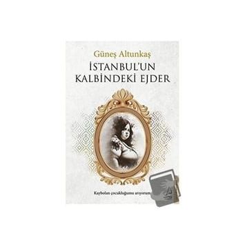 İstanbul'un Kalbindeki Ejder - Destek Yayınları