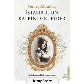 İstanbul'un Kalbindeki Ejder - Destek Yayınları