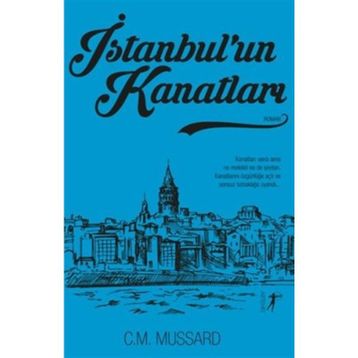 İstanbul’un Kanatları - C. M. Mussard