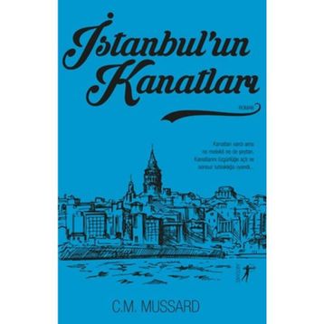 İstanbul’un Kanatları - C. M. Mussard