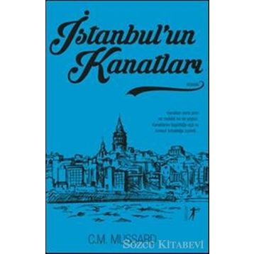 İstanbul’un Kanatları - C. M. Mussard
