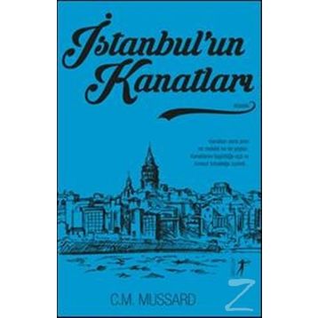 İstanbul’un Kanatları - C. M. Mussard