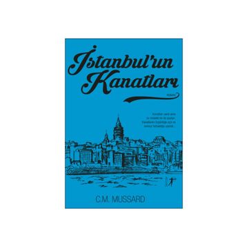 İstanbul’un Kanatları - C. M. Mussard