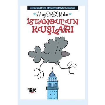 İstanbul'un Kuşları / Arif Aşçı / Türkiye İş Bankası Yayınları