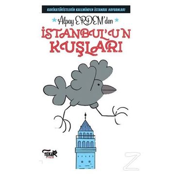 İstanbul'un Kuşları / Arif Aşçı / Türkiye İş Bankası Yayınları