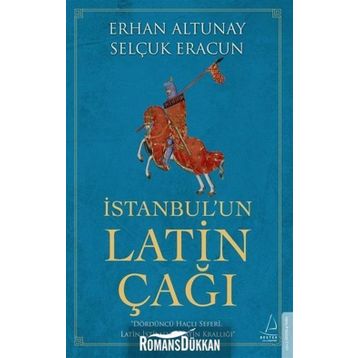 İstanbulun Latin Çağı - Erhan Altunay
