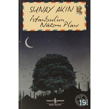 İstanbul'un Nazım Planı - Sunay Akın