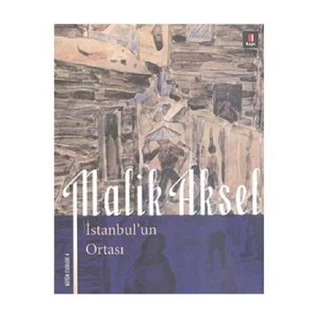 İSTANBUL'UN ORTASI - MALIK AKSEL