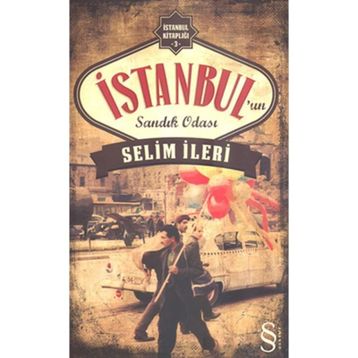 İstanbul'un Sandık Odası - Selim İleri