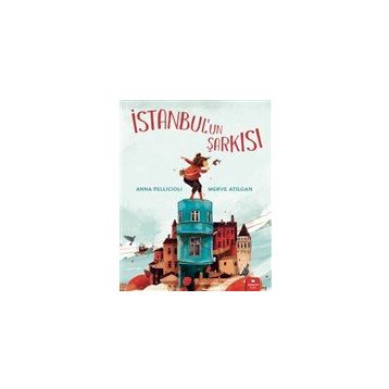 İstanbul`un Şarkısı - Anna Pellicioli