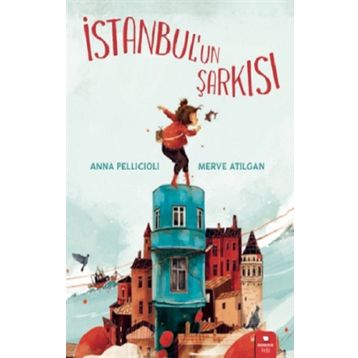 İstanbul`un Şarkısı - Anna Pellicioli