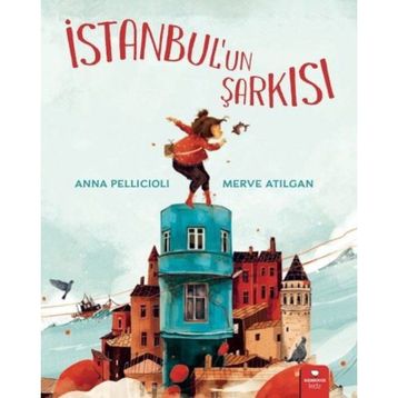 İstanbul`un Şarkısı - Anna Pellicioli