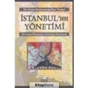 İSTANBUL`UN YÖNETİMİ - SIRMA RAMAZANOĞULLARI