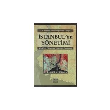 İSTANBUL`UN YÖNETİMİ - SIRMA RAMAZANOĞULLARI