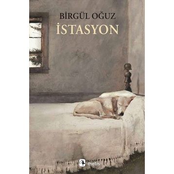 İstasyon - Birgül Oğuz