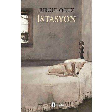 İstasyon - Birgül Oğuz