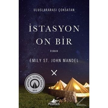 İstasyon On Bir - Emily St. John Mandel