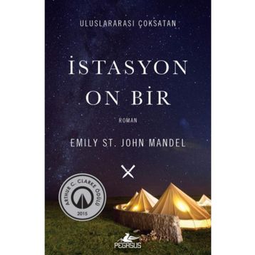 İstasyon On Bir - Emily St. John Mandel