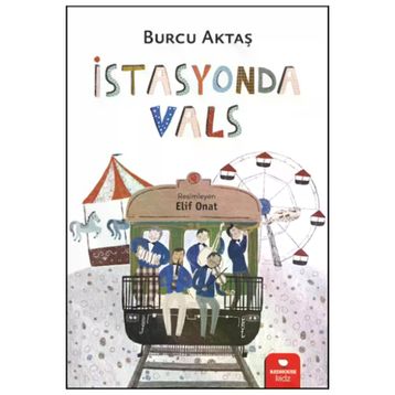 İstasyonda Vals - Redhouse Kidz Yayınları