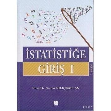 İSTATİSTİĞE GİRİŞ 1 - SERDAR KILIÇKAPLAN
