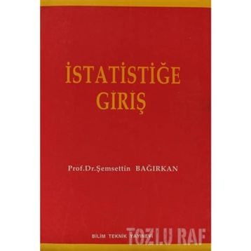 İstatistiğe Giriş - Şemsettin Bağırkan
