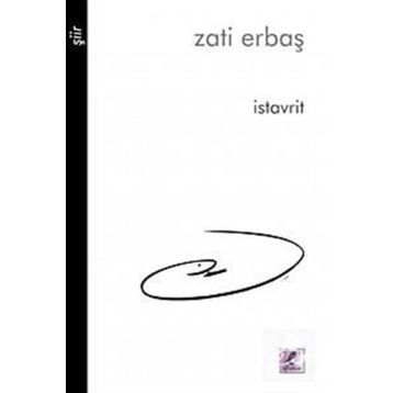 İSTAVRİT - ZATI ERBAŞ