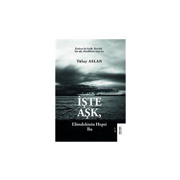 İşte Aşk - Tülay Aslan