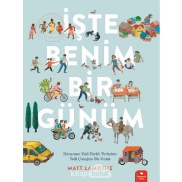 İşte Benim Bir Günüm - Matt Lamothe