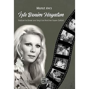İşte Benim Hayatım Murat Avcı