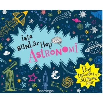 İşte Bunlar Hep Astronomi - Malcolm Croft