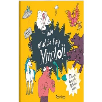 İşte Bunlar Hep Mitoloji - Kolektif