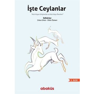 İşte Ceylanlar / Erhan Erkut