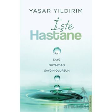 İşte Hastane Destek Yayınları