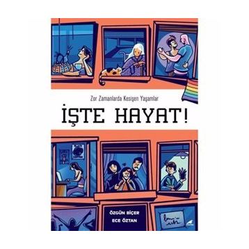 İşte Hayat! - Ece Öztan&Özgün Biçer