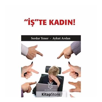 'iş'te Kadın! - Serdar Yener Aykut Arslan