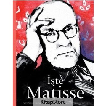 İşte Matisse - Catherine Ingram