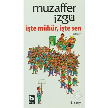 İŞTE MÜHÜR İŞTE SEN - MUZAFFER İZGU