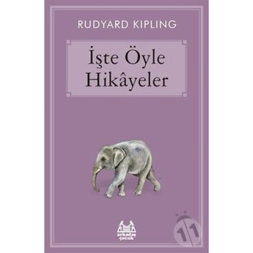 İşte Öyle Hikayeler - Joseph Rudyard Kipling