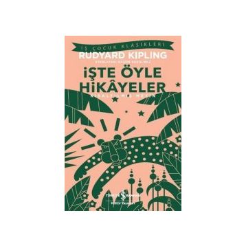 İŞTE ÖYLE HIKÂYELER - RUDYARD KIPLING