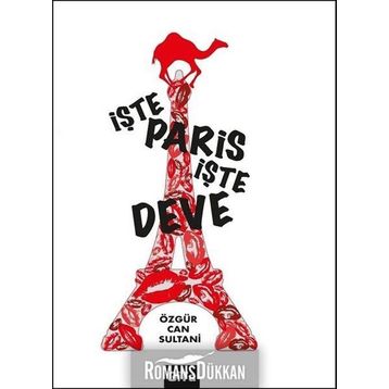 İşte Paris, Deve - Özgür Can Sultani