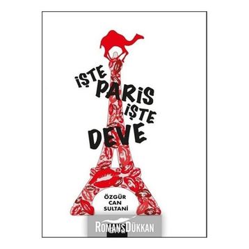İşte Paris, Deve - Özgür Can Sultani