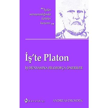 İş’te Platon - Andreas Drosdek