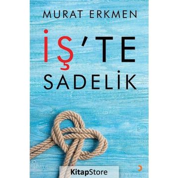 İş'te Sadelik - Murat Erkmen