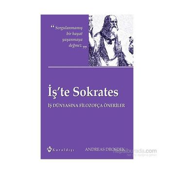 İş’te Sokrates - Andreas Drosdek
