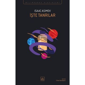 İşte Tanrılar-Isaac Asimov
