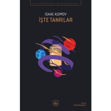 İşte Tanrılar-Isaac Asimov